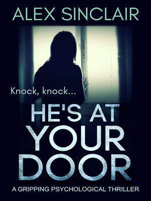 cover image of He's at Your Door
